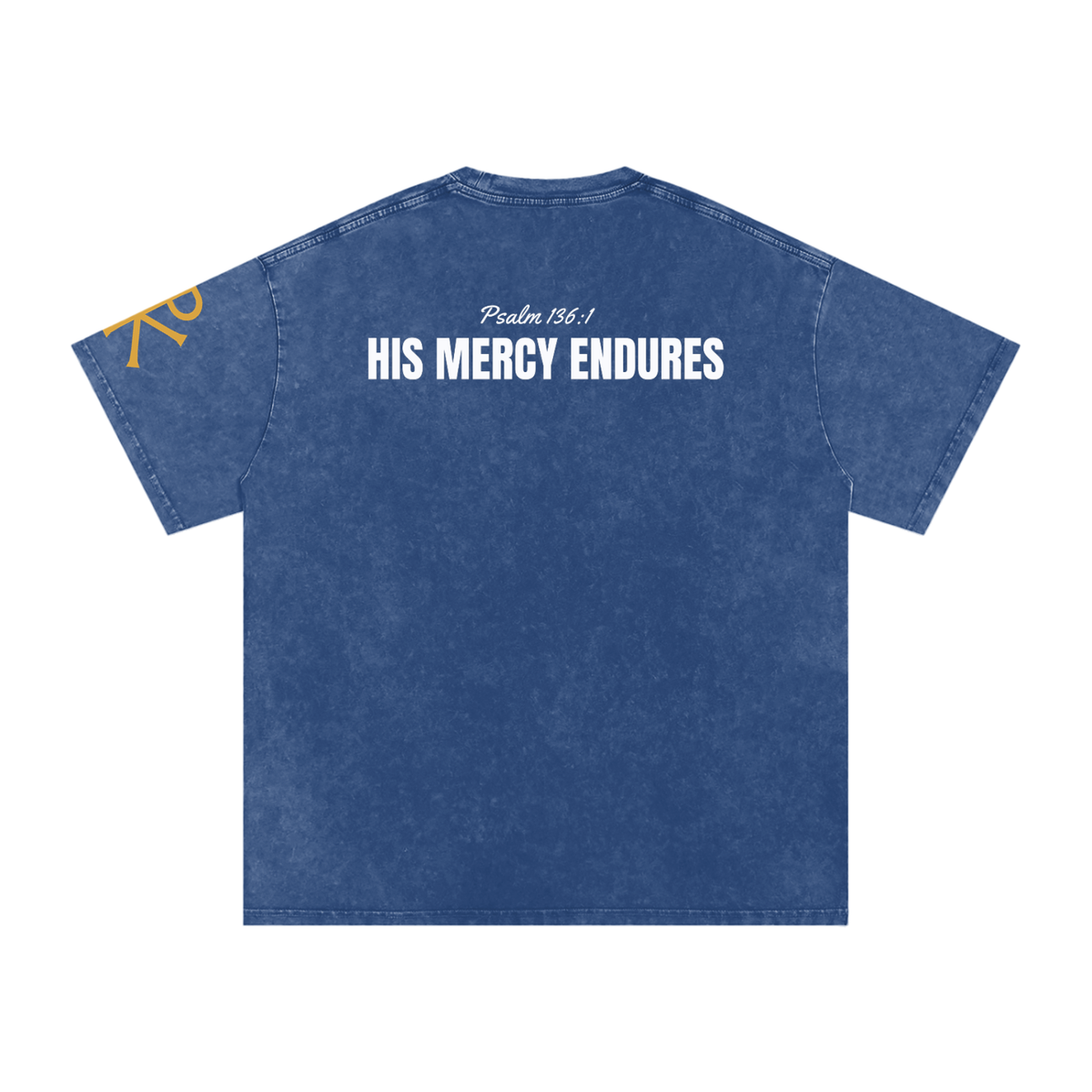 His Mercy Endures God in Flesh Christian t-shirt, Dark Blue, back with Psalm 136:1