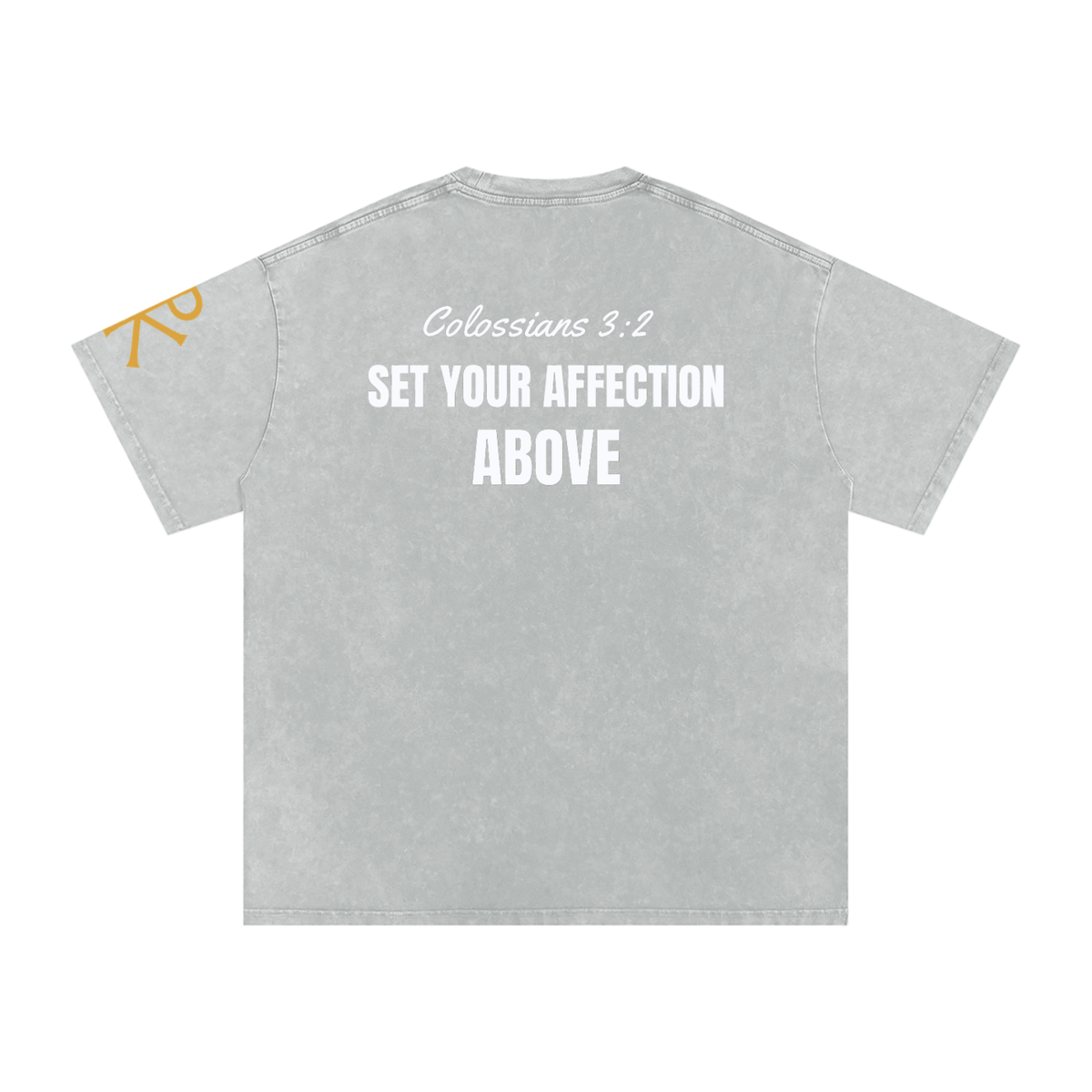 Set Your Affection Above God in Flesh Christian t-shirt, Light Gray, back with Colossians 3:2