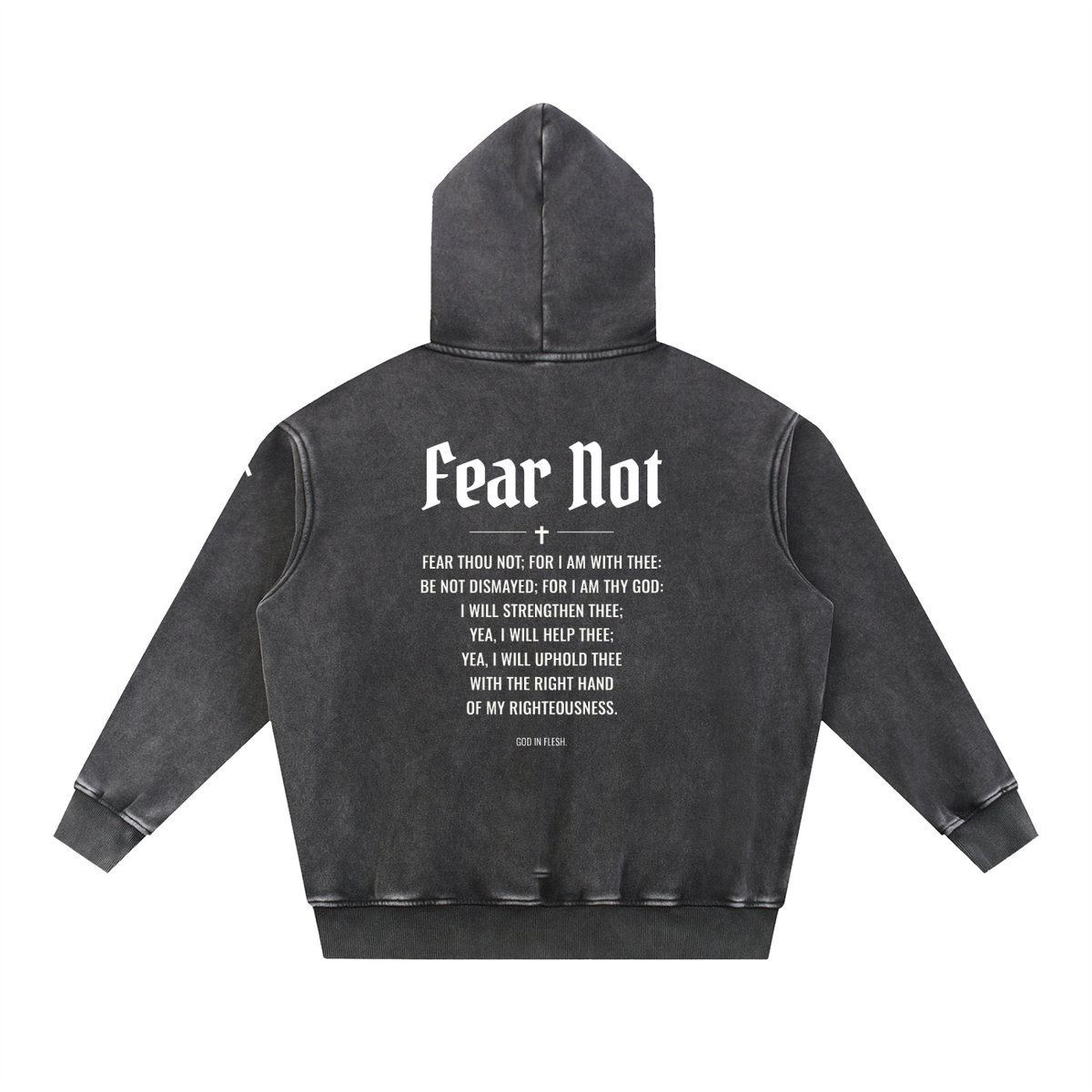 Fear Not Hoodie | Isaiah 41:10 | God in Flesh
