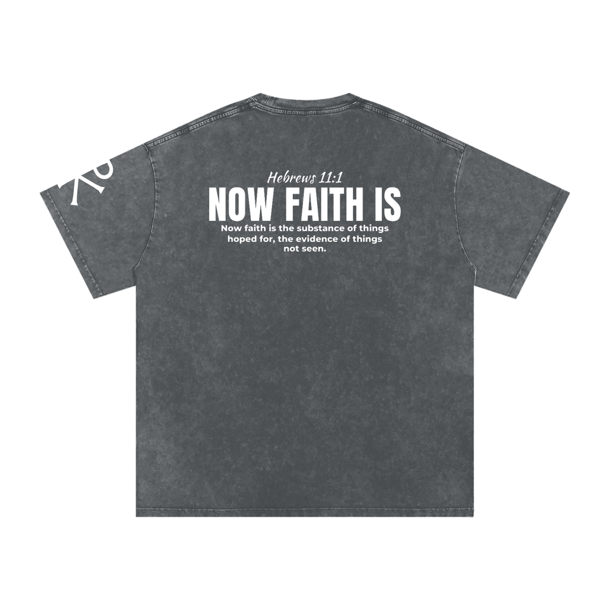 Now Faith Is God in Flesh Christian t-shirt, Pirate Gray, back with Hebrews 11:1