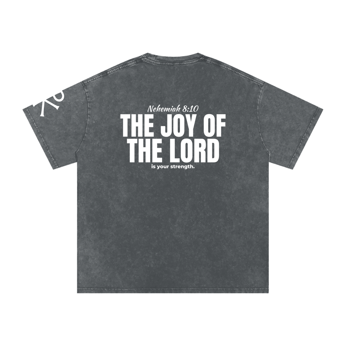 The Joy of the Lord God in Flesh Christian t-shirt, Pirate Gray, back with Nehemiah 8:10