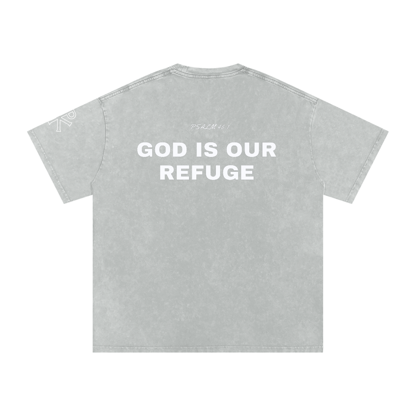 God Is Our Refuge Tee